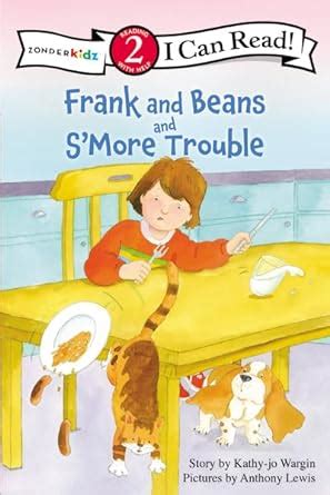 Frank and Beans and S More Trouble I Can Read Frank and Beans Series