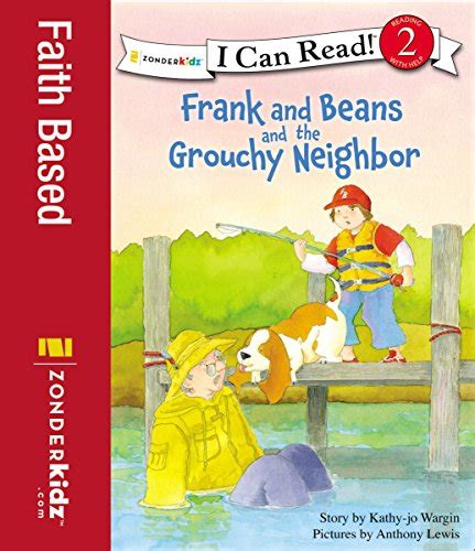 Frank and Beans and the Grouchy Neighbor I Can Read Frank and Beans Series