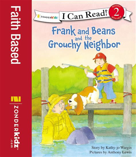 Frank and Beans and the Grouchy Neighbor I Can Read Frank and Beans Series