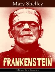 Frankenstein Clasicos Misterios Spanish Edition Doc