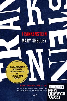 Frankenstein Edición anotada para científicos creadores y curiosos en general Bicentenario 1818-2018 Spanish Edition Kindle Editon