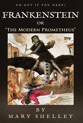 Frankenstein Or The Modern Prometheus Doc