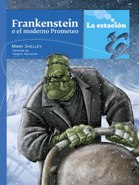 Frankenstein o el moderno Prometeo Frankenstein Spanish Edition Epub