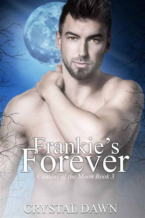 Frankie s Forever Cousins of the Moon Book 3 Epub