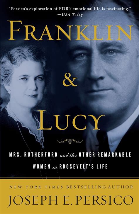 Franklin and Lucy Mrs Rutherfurd and the Other Remarkable Women in Roosevelt s Life PDF