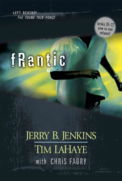 Frantic Left Behind The Young Trib Force 6 Epub