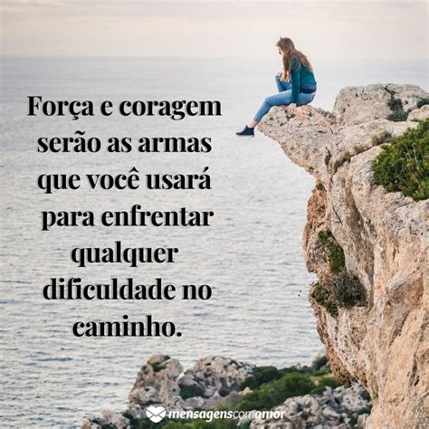 Frases sobre Força e Coragem