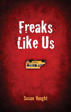 Freaks Like Us 1st Edition Reader