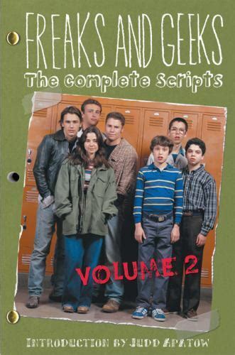 Freaks and Geeks The Complete Scripts Volume 2 Reader