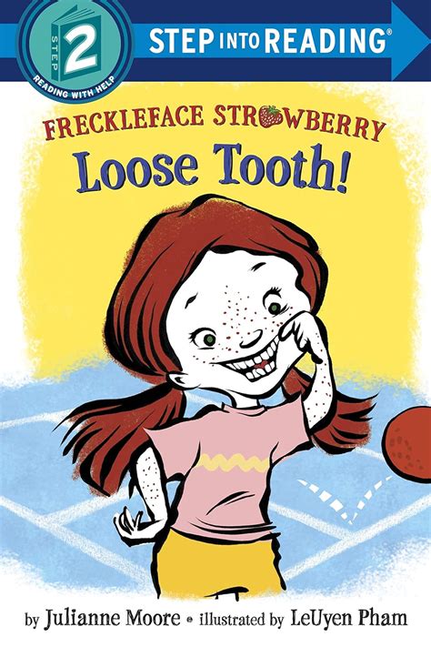 Freckleface Strawberry Loose Tooth Step into Reading