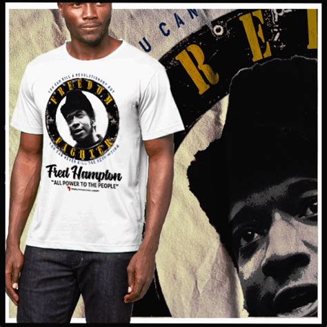 Fred Hampton Shirt: A Symbol of Resistance and Inspiration