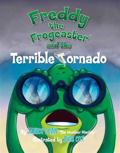 Freddy the Frogcaster and the Terrible Tornado