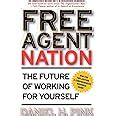 Free Agent Nation The Future of Working for Yourself Kindle Editon