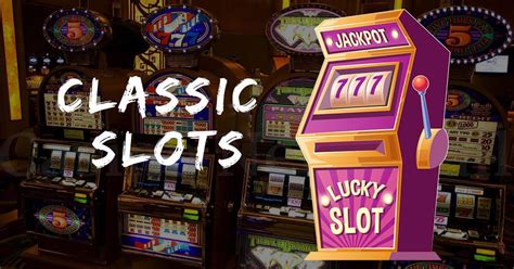 Free Classic Slots: A Trip Back to the Golden Age of Gambling