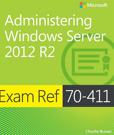 Free Download Exam Ref 70 411 Administering Windows Server 2012 R2 Pdf Ebook Kindle Editon