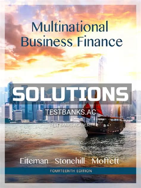 Free Download Solutions To Multinational Business Finance Reader