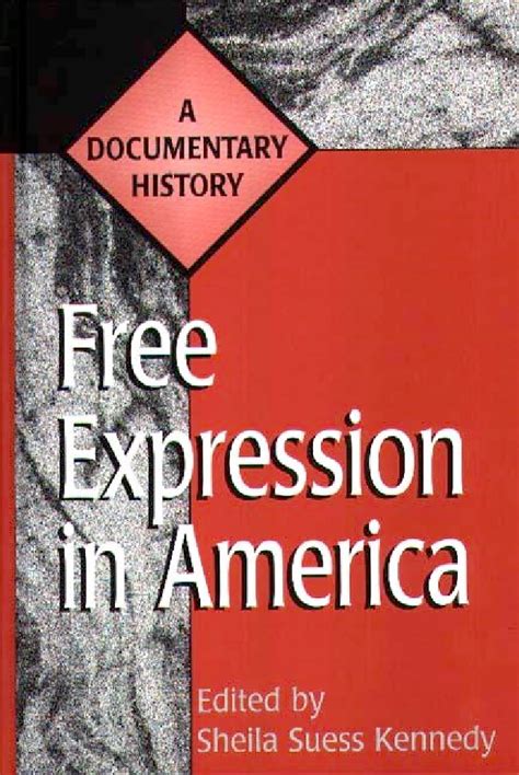 Free Expression In America A Documentary History 2st Edition Doc