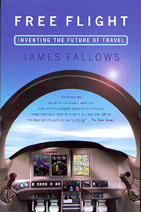 Free Flight Inventing the Future of Travel Kindle Editon