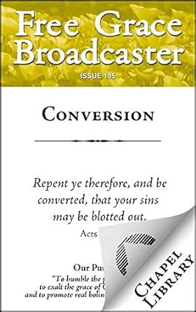 Free Grace Broadcaster Issue 195 Conversion Reader