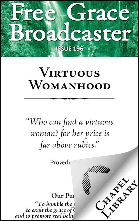 Free Grace Broadcaster Issue 196 Virtuous Womanhood Doc