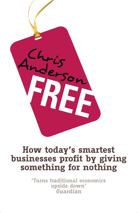 Free How Today s Smartest Businesses Profit by Giving Something for Nothing Epub