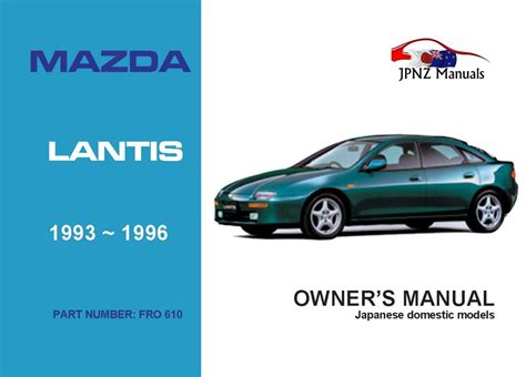 Free Manual Mazda Lantis Workshop Manual Ebook Epub