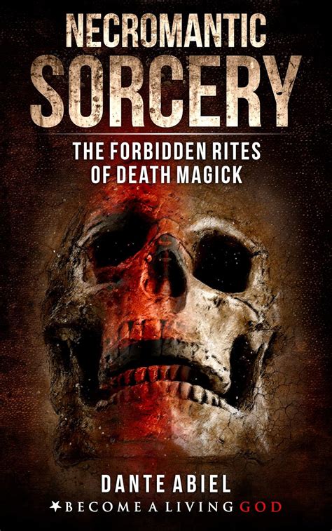 Free Necromantic Sorcery: The Forbidden Rites of Death Magick Ebook Ebook Epub
