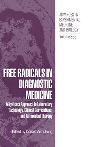 Free Radicals in Diagnostic Medicine A Systems Approach to Laboratory Technology, Clinical Correlat Doc
