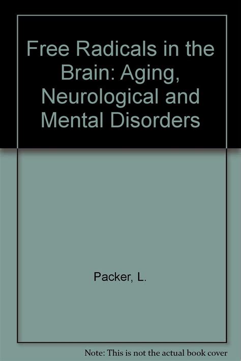 Free Radicals in the Brain Aging, Neurological and Mental Disorders 1st Edition Epub