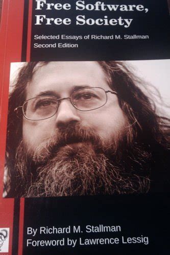 Free Software Free Society Selected Essays of Richard M Stallman Reader