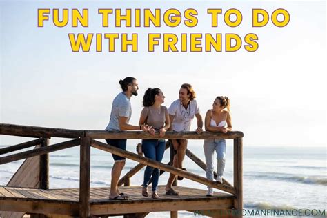 Free and Fun Things to Do For Cheap With Friends
