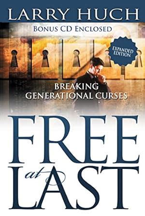 Free at Last Breaking Generational Curses Doc