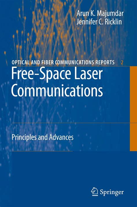 Free-Space Laser Communications Principles and Advances 1st Edition Epub