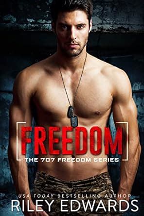 Freedom A Black Ops Romance The 707 Freedom Series Book 4 Reader
