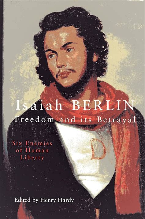 Freedom And Its Betrayal PDF