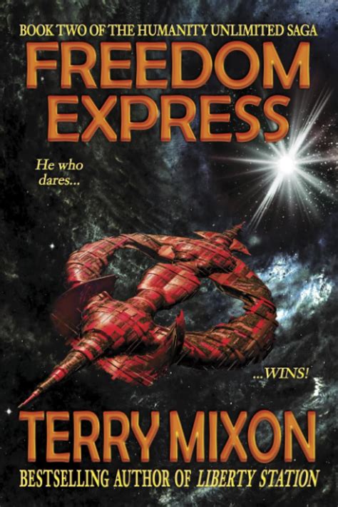 Freedom Express Book 2 of The Humanity Unlimited Saga Volume 2 Reader