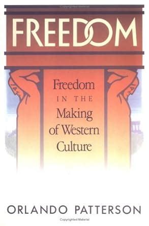 Freedom Freedom in the Making of Western Culture Kindle Editon