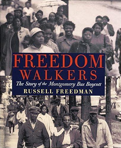 Freedom Walkers The Story of the Montgomery Bus Boycott Grades 6-8 Doc