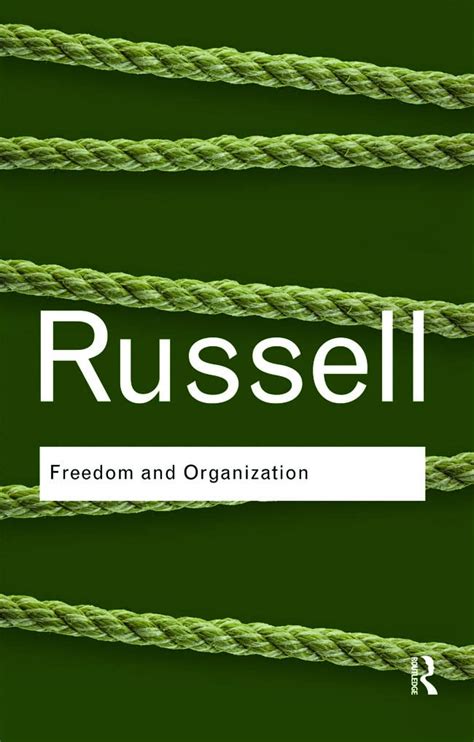 Freedom and Organization Routledge Classics Volume 10 PDF