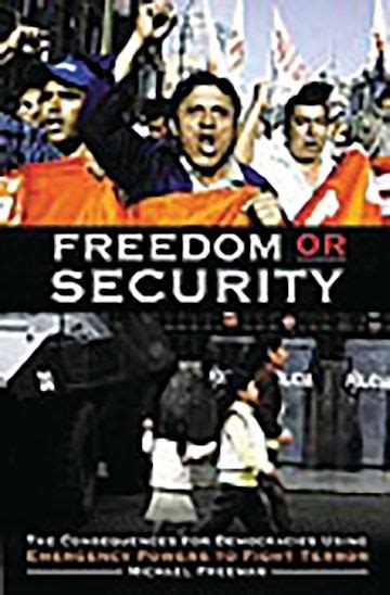 Freedom or Security The Consequences for Democracies Using Emergency Powers to Fight Terror Kindle Editon