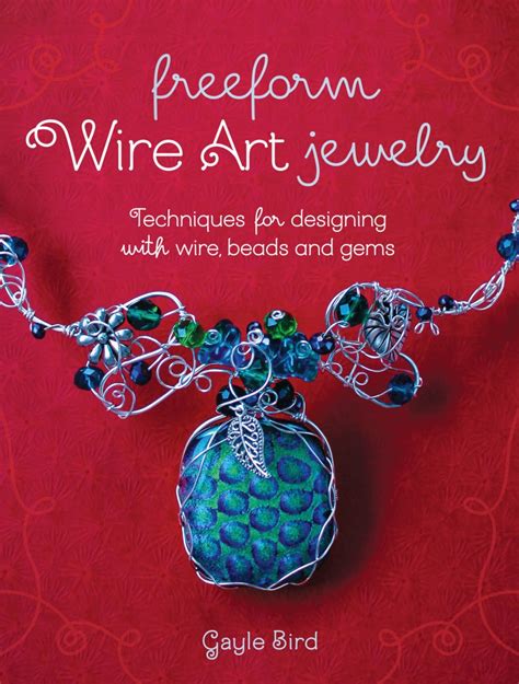 Freeform Wire Art Jewelry Techniques PDF
