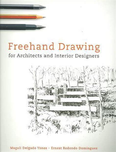 Freehand Drawing for Architects and Interior Designers PDF