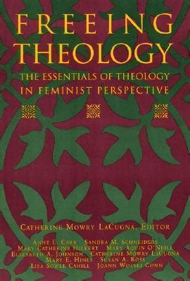 Freeing Theology The Essentials of Theology in Feminist Perspective Epub