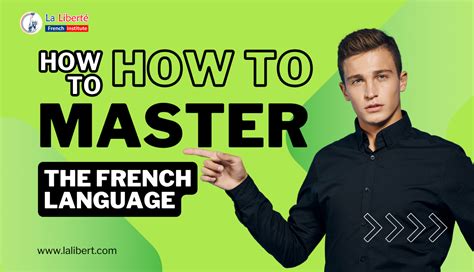 French for Students: A Comprehensive Guide to Master the Language