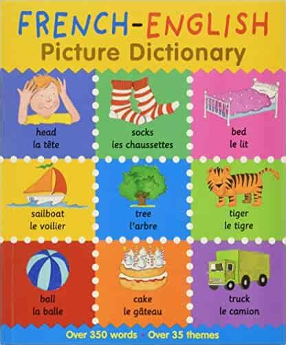 French-English Picture Dictionary First Bilingual Picture Dictionaries Kindle Editon