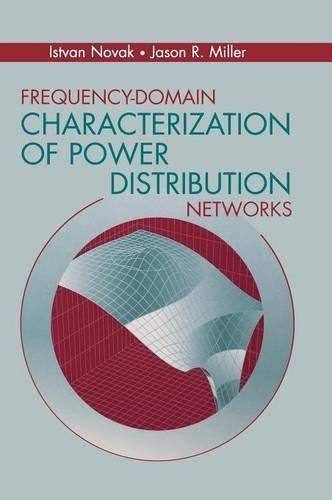 Frequency-Domain Characterization of Power Distribution Networks (Artech House Microwave Library) Doc