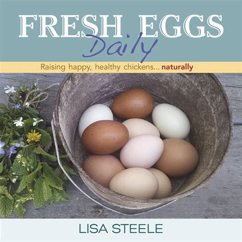 Fresh Eggs Daily Raising Happy Healthy ChickensNaturally PDF