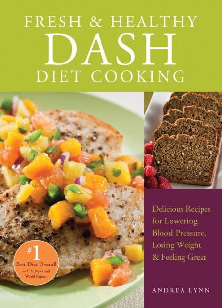 Fresh and Healthy DASH Diet Cooking 101 Delicious Recipes for Lowering Blood Pressure Losing Weight and Feeling Great Epub