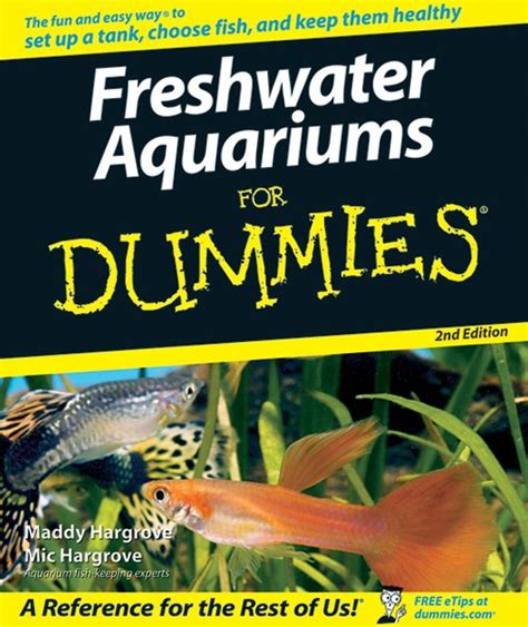 Freshwater Aquariums For Dummies 2nd Edition PDF