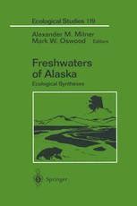 Freshwaters of Alaska Ecological Syntheses 1st Edition Reader